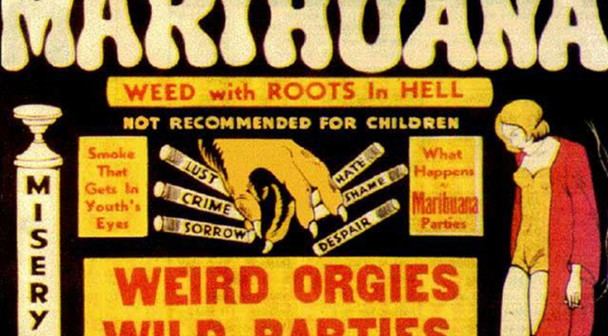 Reefer Madness and the Birth of Hysteria - The Evolution of Cannabis Perception in Popular Culture
