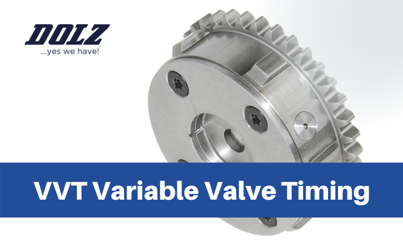 Benefits of VVT - Variable Valve Timing (VVT) and Variable Valve Lift (VVL)